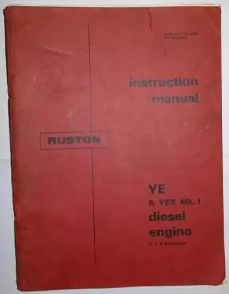 Ruston Instruction Manual, YE & YEX Mk1 Diesel Engine